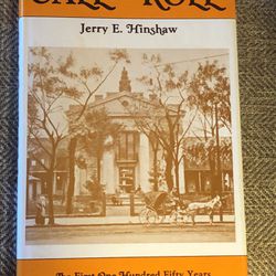 CALL THE ROLL  By  JERRY  E   HINSHAW