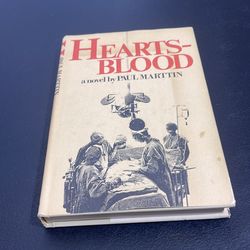 Hearts-Blood A Novel By PAUL MARTTIN