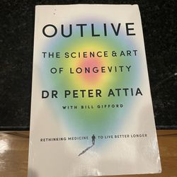 Outlive- Book By Peter Attia