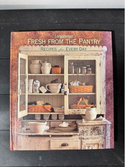 📖 Longaberger “Fresh From The Pantry: Recipes for Every Day” Cookbook - Excellent Condition!