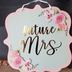 Future Mrs Wall Decor 