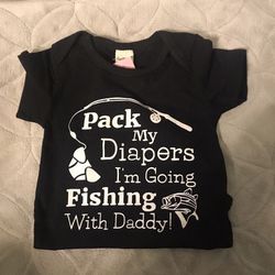 Onesie - Pack My Diapers I’m Going Fishing With My Daddy 