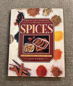 Creative Cooking with Spices Jane Walker Hardcover Cookbook Exotic Recipes
