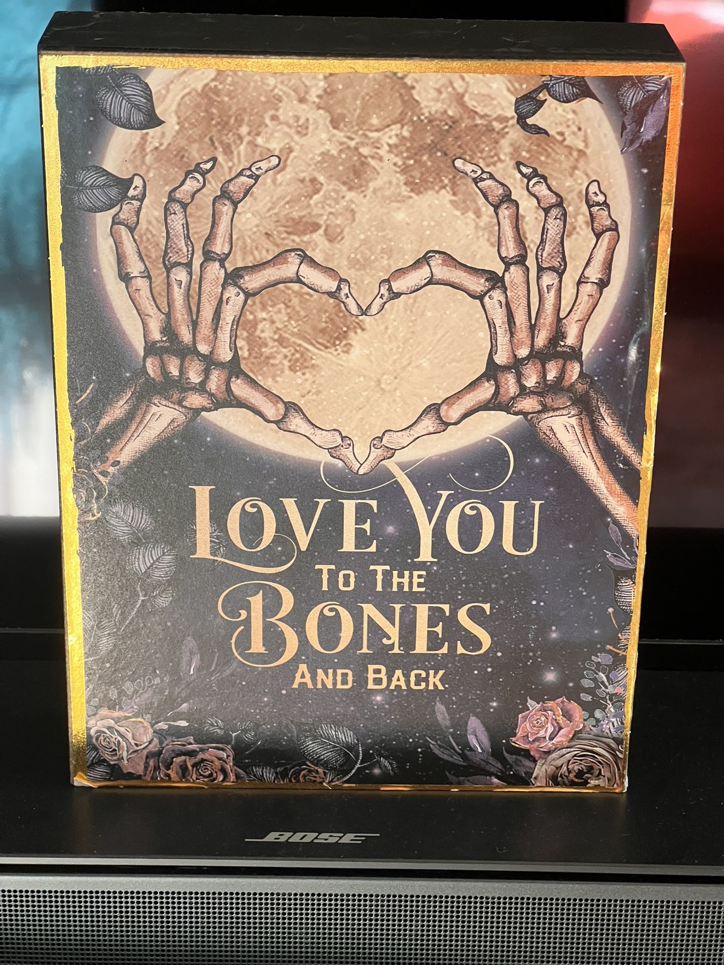Halloween Sign “Love You To The Bones & Back” 8x6 wooden box framed