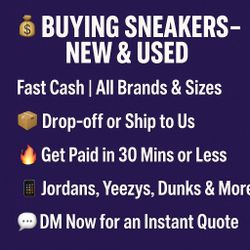 We Pay Cash for Sneakers – New & Used 🔥💰