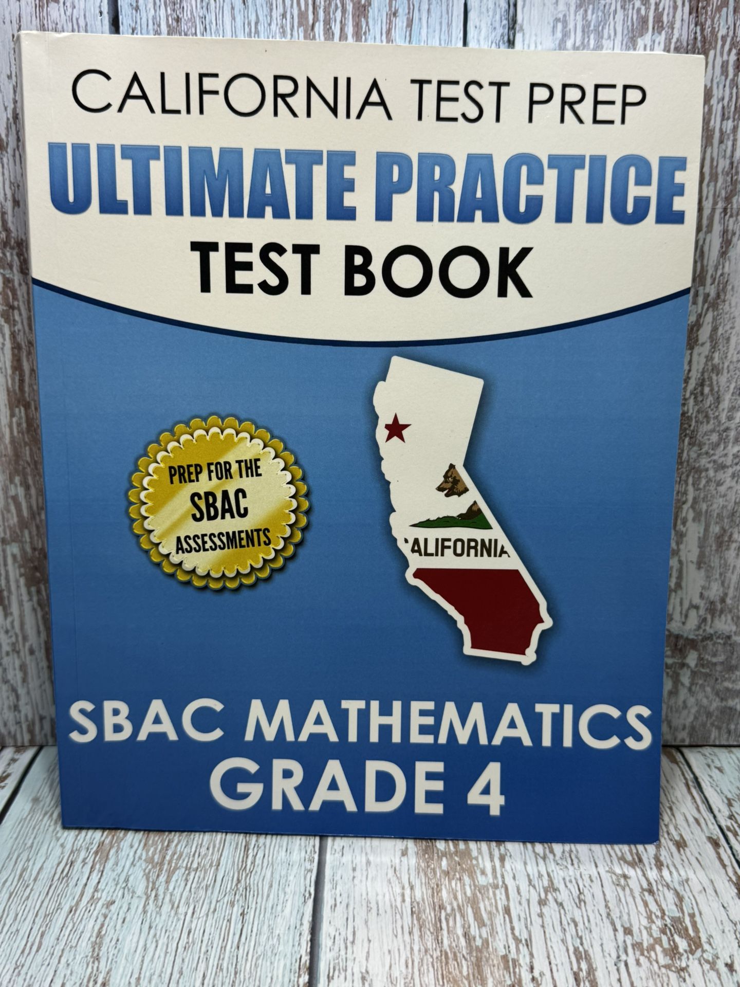 CALIFORNIA TEST PREP Ultimate Practice Test Book SBAC Mathematics Grade 4