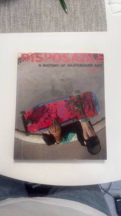 DISPOSABLE - A history of skateboarding art
