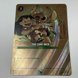 You came back disney lorcana enchanted card stitch 213/204