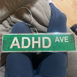 Brand new metal ADHD AVE “street sign” wall hanging art sign    Measures 16x4 inches multiple available