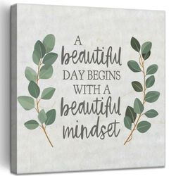 " A beautiful Day Begins With A beautiful Mindset " Eucalyptus Greenery Canvas