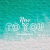 New To You