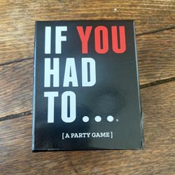 If You Had To… Party Card Game 