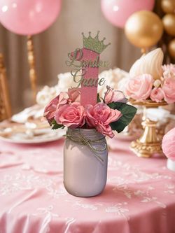 FIRST 1st BIRTHDAY PRINCESS mason jar centerpiece