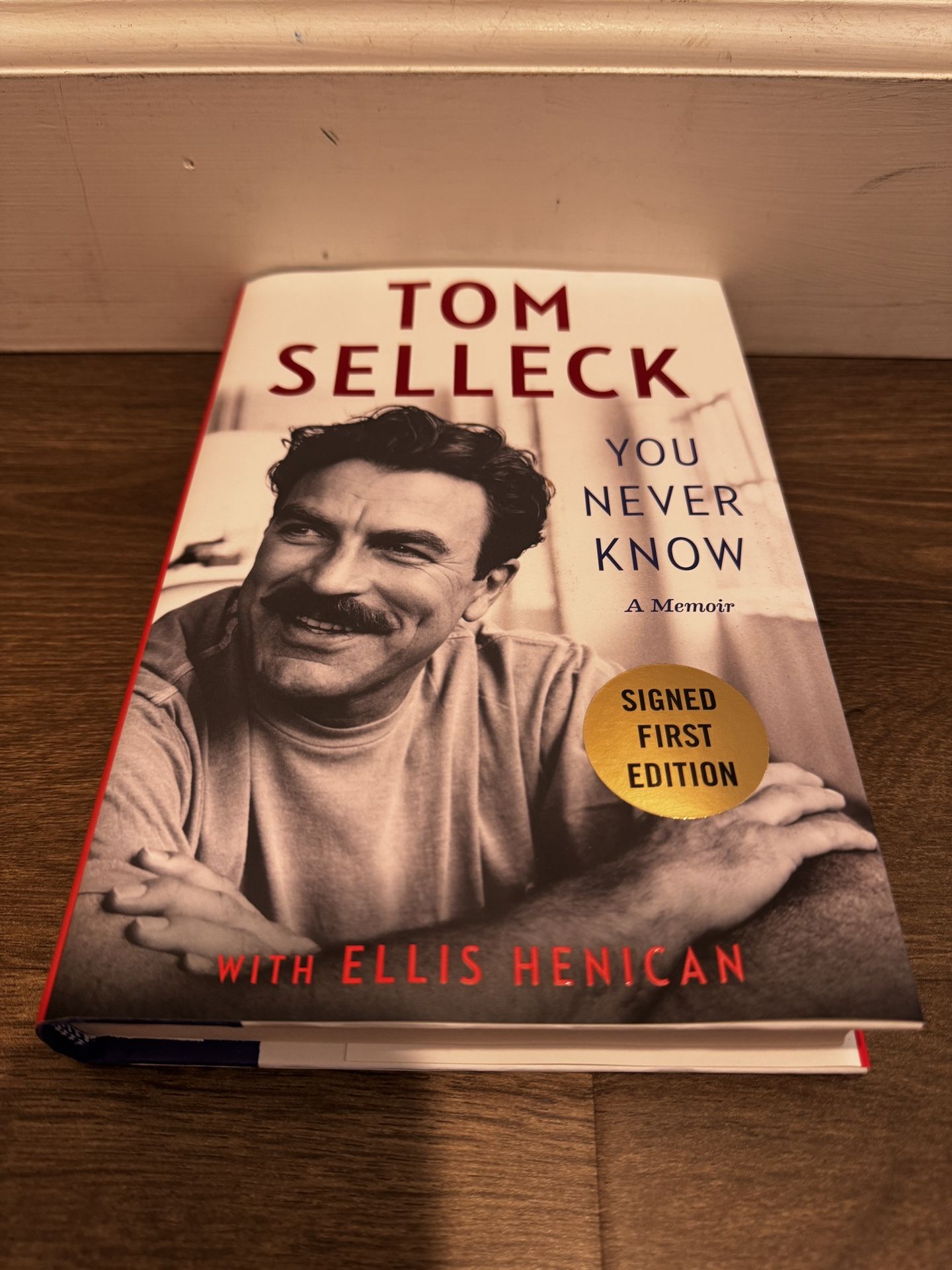 SIGNED Tom Selleck Autographed Book You Never Know: A Memoir Blue