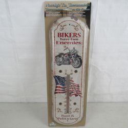Bikers Have Two Enemies Rust & Politicians Nostalgic Tin Thermometer NEW


