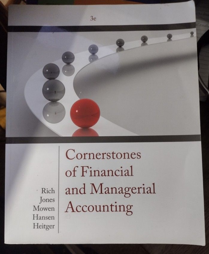 Cornerstones of Financial and Managerial Accounting