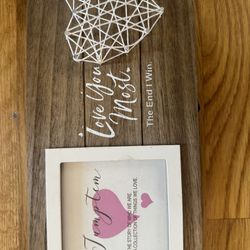 “love you most” sign/picture frame 