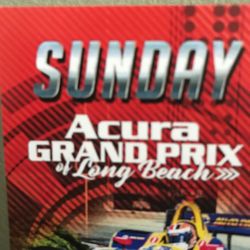 ACURA GRAND PRIX Saturday Only $55 each 10 tickets meet at the races