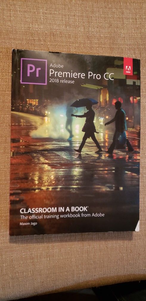 
ISBN: 978-93-528-6906-0
Adobe Premiere Pro CC Classroom in a Book by Maxim Jago

