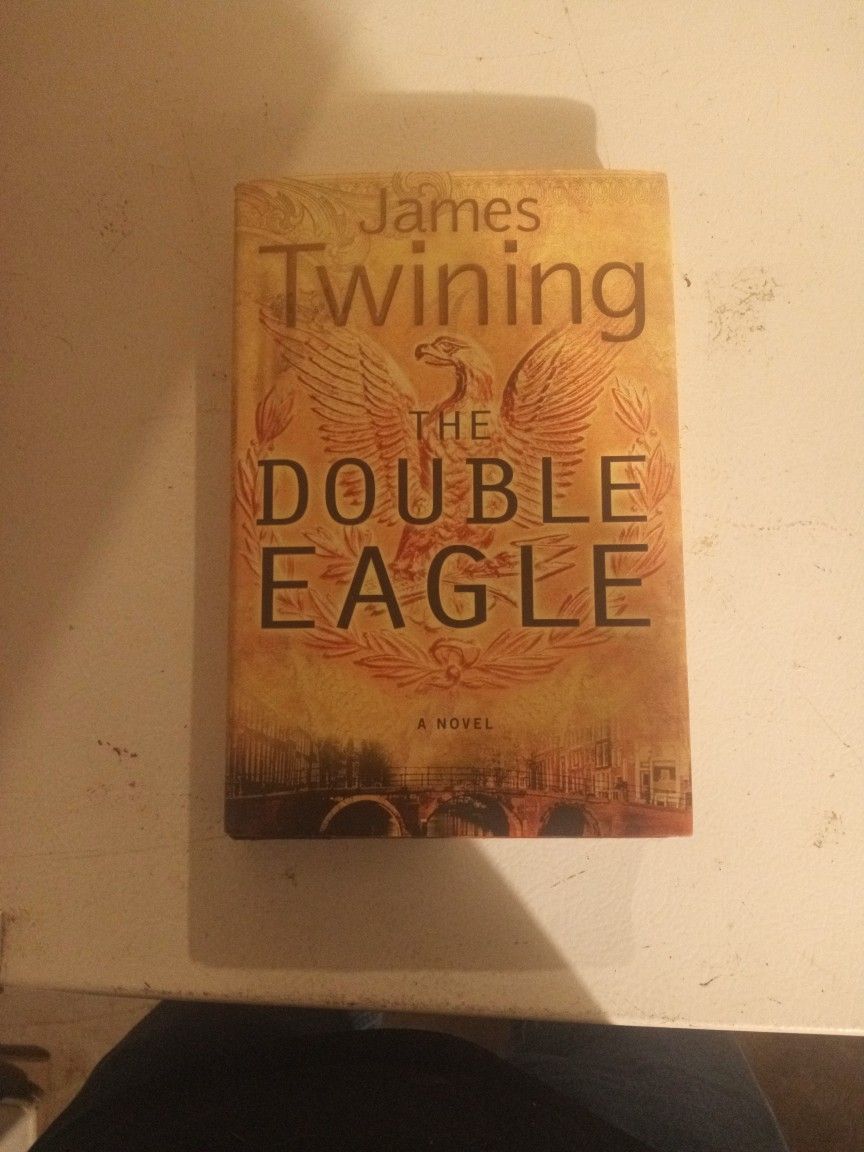 The Double Eagle By James Twining..First Edition