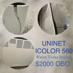 White Toner Printer - UNINET ICOLOR 560 - $2000 OBO