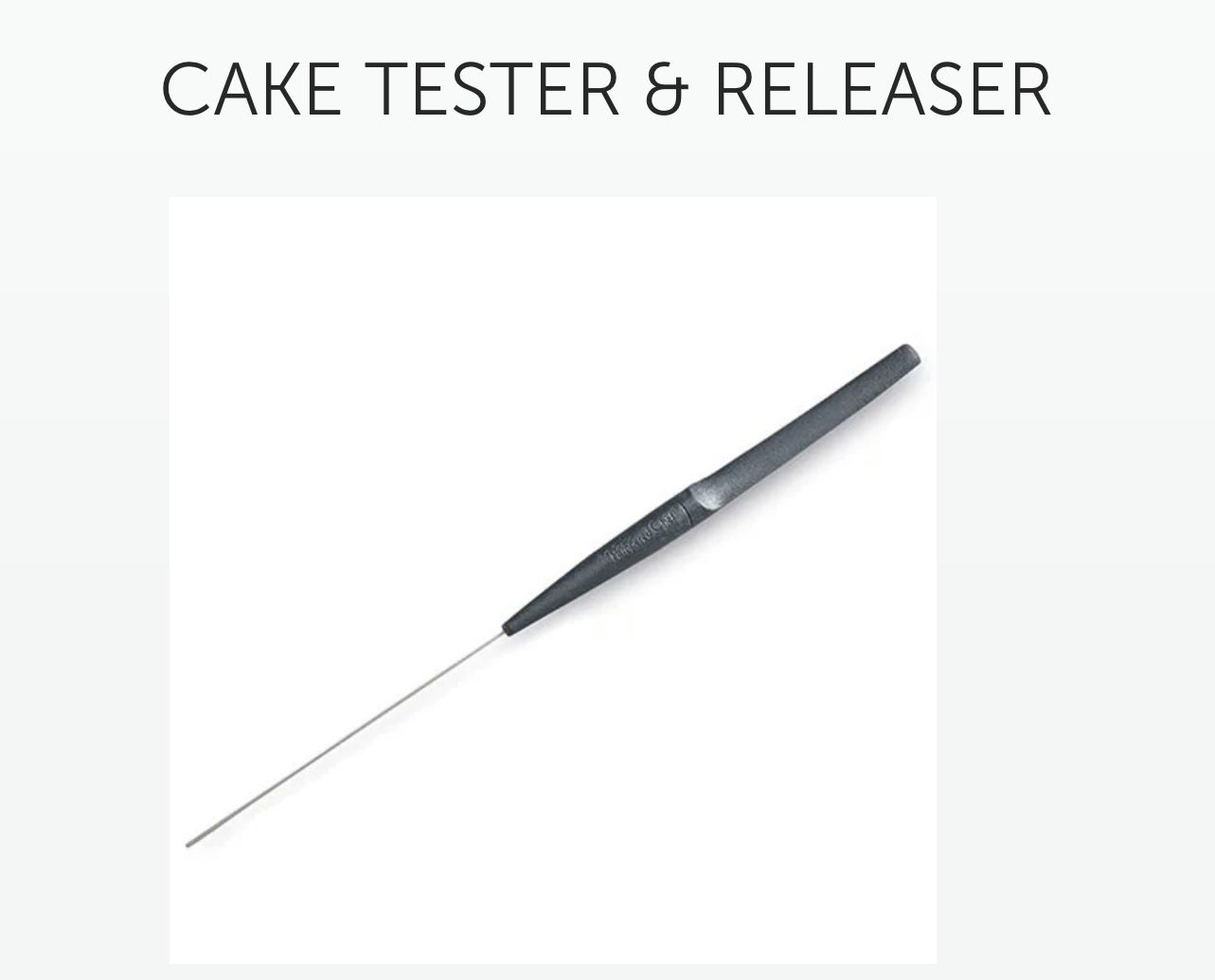 Cake Tester & Releaser
