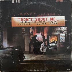 Elton John - Don’t Shoot Me…