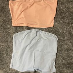 Tube Top’s! 