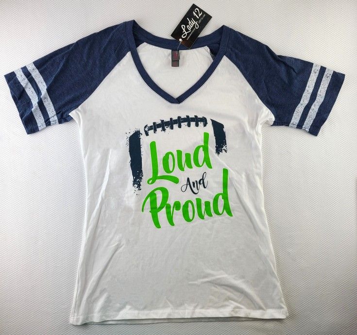 Seahawks Women's "LOUD AND PROUD" V-Neck T-Shirt S, XL, 2XL