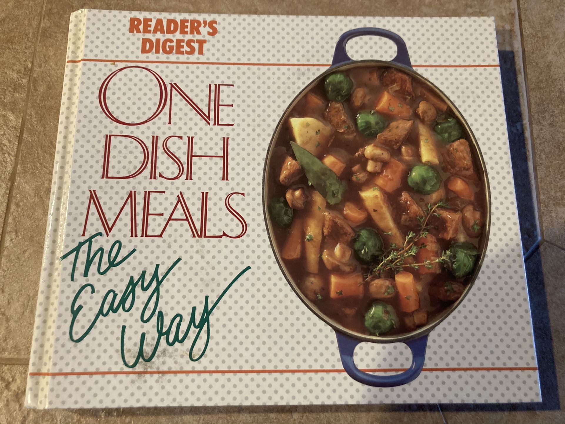 “One Dish Meals” By Reader’s Digest