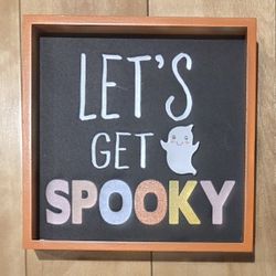 NEW 'Let's Get Spooky' Ghost Tabletop Wood Sign (6" x 6")