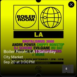BOILER ROOM LA 9/20 TICKETS FOR SALE (5)
