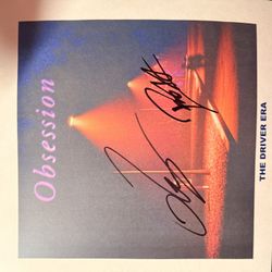The Driver Era obsession signed vinyl