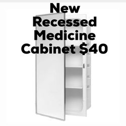 NEW Recessed Medicine Cabinet $40 - Corrales