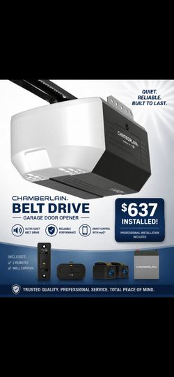 Chamberlain Belt Drive Garage Door Opener — $637 INSTALLED — San Diego