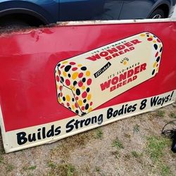 Wonder Bread Sign 73x37 Vintage 1950's embossed sign.
An extremely rare version of this iconic sign due it's massive size.
