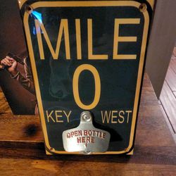 Homemade Vintage Keywest Mile 0 Hanging Wall Bottle Opener