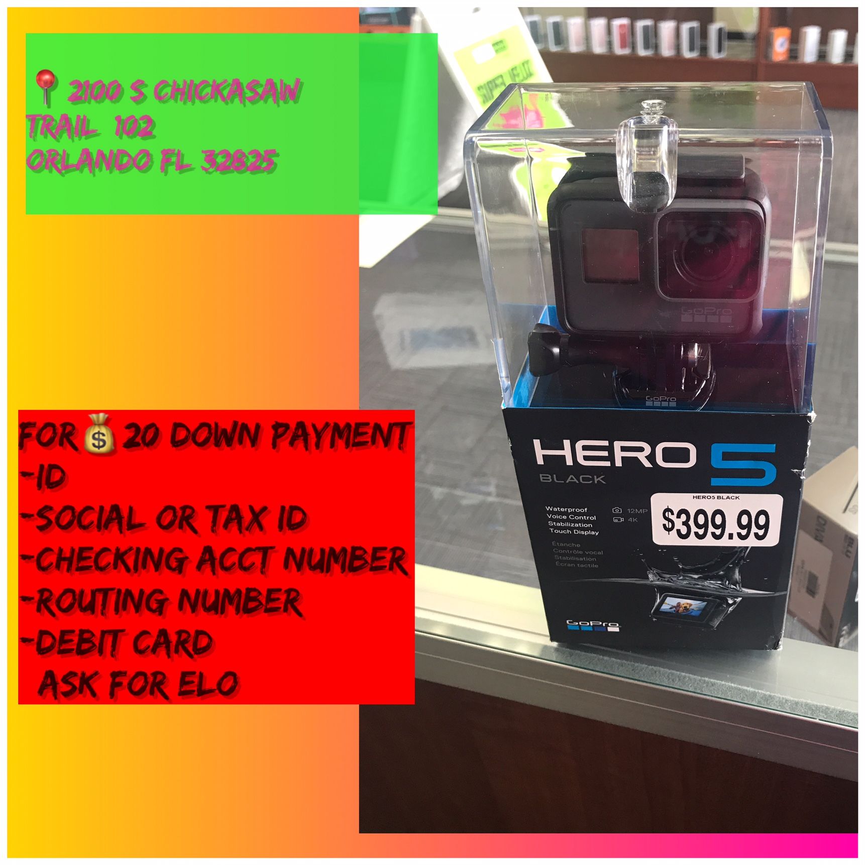 GoPro Hero 5 for$20 Down Payment