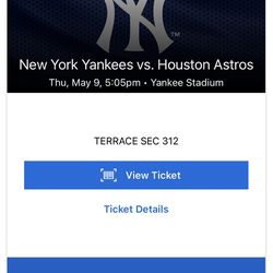 Thursday May 9th New York Yankees Vs. Huston Astros Tickets