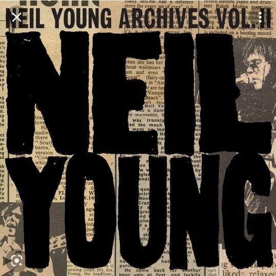 Neil Young Archives Vol II