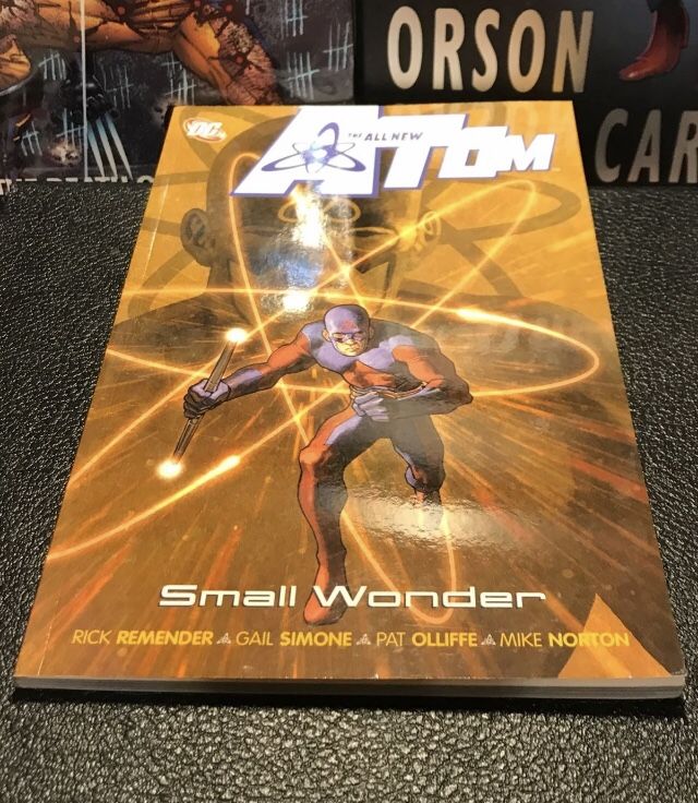 DC COMICS All-New Atom Volume 4 Small Wonder GN Remender Gail Simone Norton