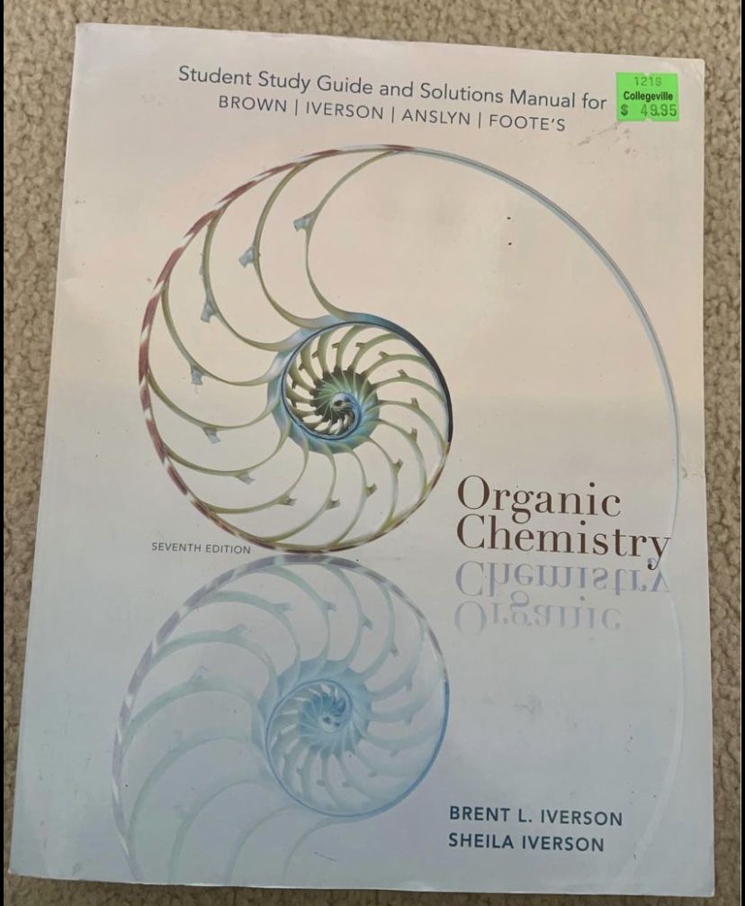 Student Study Guide and Solutions Manual for Organic Chemistry- 7th edition