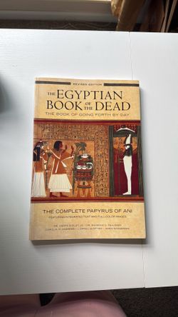 The Egyptian Book of the Dead: The Book of Going Forth by Day (Revised Edition)