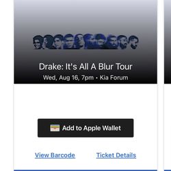 Selling 2 Drake Tickets Last Show Date In LA