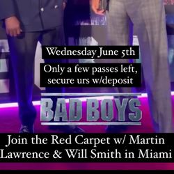Bad Boys 4 Red Carpet Advance Screening Passes Today Wed June 5