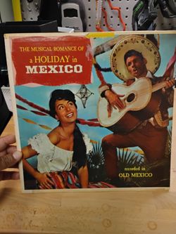 Vintage Collector's Vinyl Record "The Musical Romance Of A Holiday  In Mexico " $18 Or Best Offer