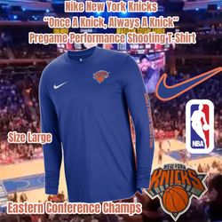 Nike New York Knicks "Once A Knick, Always A Knick" Pregame Performance Shooting T-Shirt, Size Large