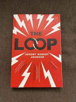 The Loop by Jeremy Robert Johnson