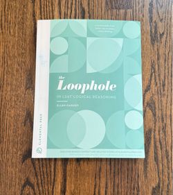 The Loophole by Ellen Cassidy (LSAT study book)