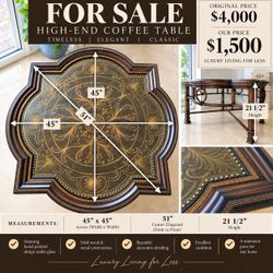 High-End Designer Coffee Table – 45” x 45”
